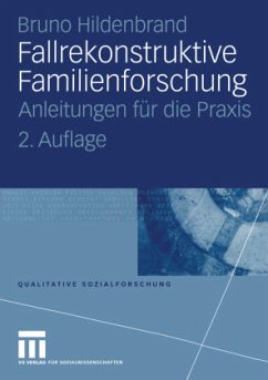Fallrekonstruktive Familienforschung - Hildenbrand, Bruno