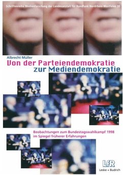 Von der Parteiendemokratie zur Mediendemokratie - Müller, Albrecht