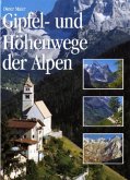 Gipfel- und Höhenwege der Alpen