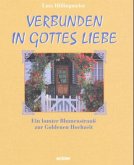 Verbunden in Gottes Liebe