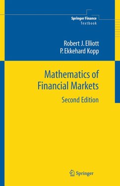 Mathematics of Financial Markets - Elliott, Robert J.;Kopp, P. Ekkehard