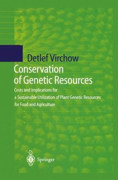 Conservation of Genetic Resources - Virchow, Detlef