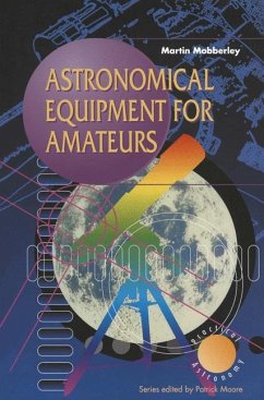 Astronomical Equipment for Amateurs - Mobberley, Martin