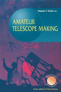 Amateur Telescope Making - Tonkin, Stephen (Hrsg.)