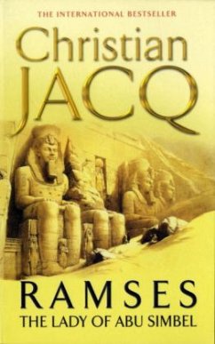 The Lady of Abu Simbel; Die Herrin von Abu Simbel, engl. Ausgabe / Ramses, Engl. ed. Vol.4 - Jacq, Christian
