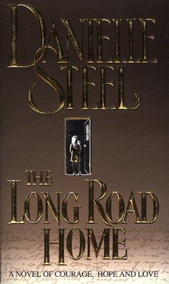 Long Road Home - Steel, Danielle