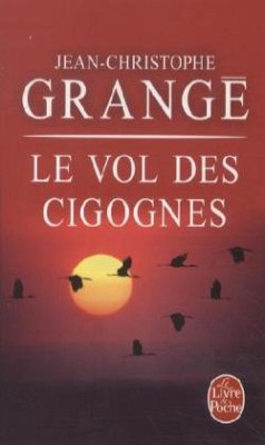 Le vol des cigognes - Grangé, Jean-Christophe