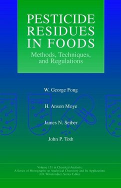 Pesticide Residues in Foods - Fong, W. George;Moye, H. Anson;Seiber, James N.