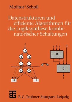 Datenstrukturen und effiziente Algorithmen für die Logiksynthese kombinatorischer Schaltungen - Molitor, Paul;Scholl, Christoph