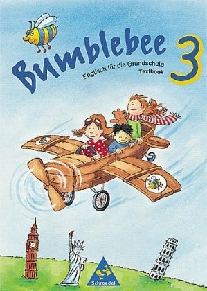 Textbook 3. Schuljahr / Bumblebee Textbook 3. Schuljahr / Bumblebee