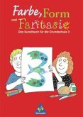 3. Schuljahr / Farbe, Form und Fantasie