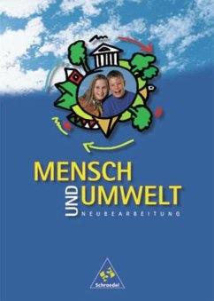 Schülerband, Klasse 5/6 / Mensch und Umwelt, Neubearbeitung Schülerband, Klasse 5/6 / Mensch und Umwelt, Neubearbeitung