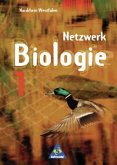5.-7. Schuljahr / Netzwerk Biologie, Ausgabe Nordrhein-Westfalen Bd.1