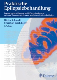 Praktische Epilepsiebehandlung - Schmidt, Dieter; Elger, Christian E.