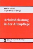 Arbeitsbelastung in der Altenpflege