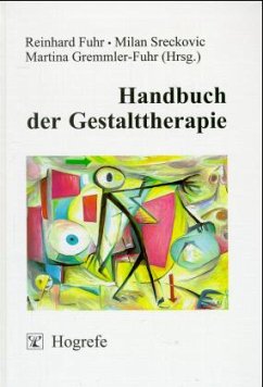 Handbuch der Gestalttherapie - Fuhr, R. / Sreckovic, M. / Gremmler-Fuhr, M. (Hgg.)
