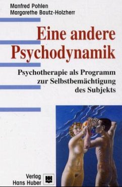 Eine andere Psychodynamik, m. CD-ROM - Pohlen, Manfred; Bautz-Holzherr, Margarethe