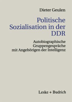 Politische Sozialisation in der DDR - Geulen, Dieter