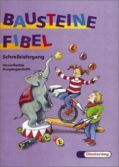 Cover Schreiblehrgang Vereinfachte Ausgangsschrift / Bausteine Fibel, Ausgabe für alle Bundesländer (außer Bayern)