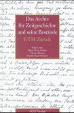 Das Archiv für Zeitgeschichte und seine Bestände Das Archiv für Zeitgeschichte und seine Bestände