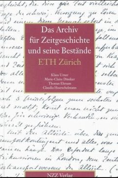 Cover Das Archiv für Zeitgeschichte und seine Bestände