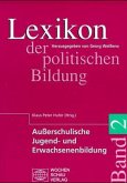 Außerschulische Jugendbildung und Erwachsenenbildung / Lexikon der politischen Bildung, 3 Bde. u. 1 Reg.-bd. Bd.2