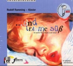 . . . und träume süß, 1 Audio-CD