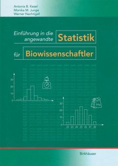Einführung in die angewandte Statistik für Biowissenschaftler - Kesel, Antonia B.;Junge, Monika M.;Nachtigall, Werner