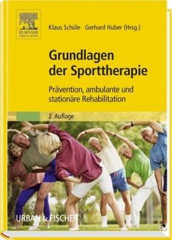 Grundlagen der Sporttherapie - Schüle, Klaus / Huber, Gerhard (Hgg.)