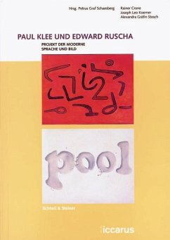 Paul Klee und Edward Ruscha - Gräfin Stosch, Alexandra;Koerner, Joseph L.;Crone, Rainer