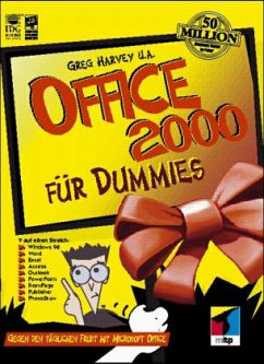 Office 2000 für Dummies - Harvey, Greg / Weverka, Peter / Walkenbach, John / Barrows, Alison / Dyszel, Bill / McCue, Camille / Dean, Damon / McCarter, Jim / Musick, Lee