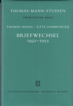 Briefwechsel 1932-1955 - Mann, Thomas;Hamburger, Käte