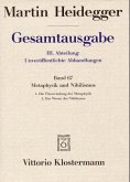 Metaphysik und Nihilismus / Gesamtausgabe 3. Abteilung: Unveröffentlichte A, Bd.67