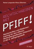 6. Jahrgangsstufe / Rechtschreiben mit Pfiff!