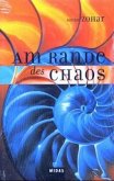 Am Rande des Chaos