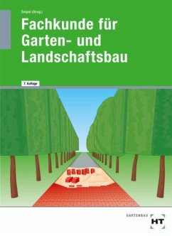 Fachkunde für Garten- und Landschaftsbau - Bietenbeck, Martin;Schmitt, Jens;Kruse, Klaus;Seipel, Holger