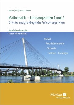 Mathematik - Jahrgangsstufen 1 und 2. Erhöhtes und grundlegendes Anforderungsniveau - Bohner, Kurt;Ott, Roland;Deusch, Ronald