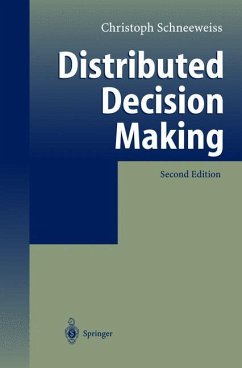 Distributed Decision Making - Schneeweiß, Christoph