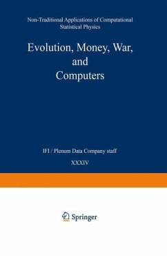 Evolution, Money, War, and Computers - Oliveira, Paulo Murilo C. de; Stauffer, Dietrich