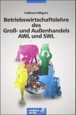 Betriebswirtschaftslehre des Groß- und Außenhandels - AWL und SWL, EURO