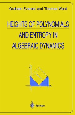 Heights of Polynomials and Entropy in Algebraic Dynamics - Everest, Graham;Ward, Thomas