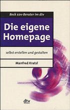 Die eigene Homepage - Kratzl, Manfred