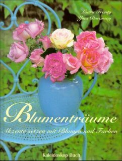 Blumenträume - Fronty, Laura; Duronsoy, Yves