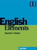 Teacher's Notes / English Elements Bd.1