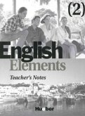 Teacher's Notes / English Elements Bd.2