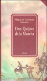 Don Quijote de la Mancha Don Quijote de la Mancha