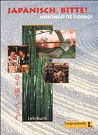 Japanisch, bitte! Nihongo de dooso! Band 1 - Lehrbuch - Watanabe-Röger, Yoshiko; u.a.