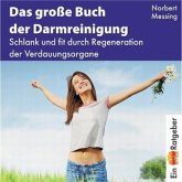 Das grosse Buch der Darmreinigung