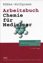 Arbeitsbuch Chemie für Mediziner - Röbke, Dirk / Wolfgramm, Udo