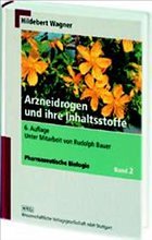 Arzneidrogen und ihre Inhaltsstoffe - Wagner, Hildebert